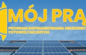 W kwietniu rusza kolejna edycja Mój Prąd 4.0! Co wiemy o nowej odsłonie?