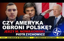 Czy Polsce grozi atak Rosji? Wizyta Bidena w Warszawie - Nowakowski i Zychowicz