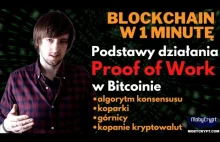 Podstawy działania Proof of Work - Blockchain w 1 minutę