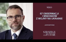 Jacek Bartosiak - 67 obserwacji i wniosków z konfliktu na Ukrainie