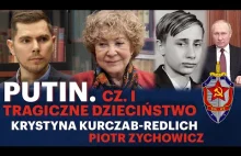 Przemoc domowa i KGB. Saga Putina cz.1 - Krystyna Kurczab-Redlich i P. Zychowicz