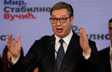 Serbia: zwolennik Putina wygrał wybory. Obiecuje przyjazne relacje z Rosją