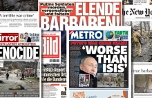 Media na Zachodzie wstrząśnięte masakrą w Buczy. "Horror", "rzeź",...
