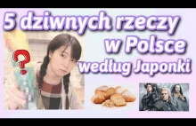 5 dziwnych rzeczy w Polsce według Japonki