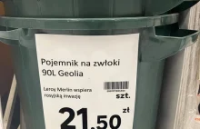 Pojemnik na zwłoki od Leroy Merlin