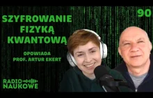 Kryptografia kwantowa – jak fizyka chroni przed podsłuchami? | prof. Artur Ekert