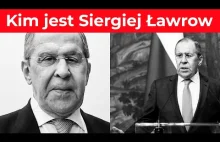 Siergiej Ławrow. Kim jest Minister Spraw Zagranicznych Rosji?