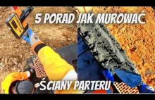 5 porad jak murować ściany parteru.