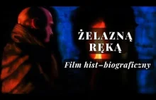ŻELAZNĄ RĘKĄ | Film Pełnometrażowy - Legendarne Kino Polskie.