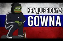 Dlaczego Rosja to najgorszy kraj na świecie?