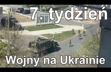 7. tydzień Wojny na Ukrainie