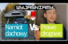 Namiot dachowy a prawo drogowe - jak podróżować zgodnie z prawem drogowym?