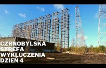 Czarnobylska Strefa Wykluczenia 2021 - Dzień 4