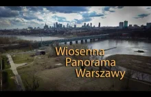 Nadchodzi wiosna - panorama Warszawy