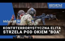 Kontrterrorystyczna elita strzela pod okiem "BOA"