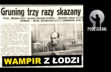 Wampir z Łodzi i jego zbrodnie