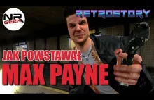 Jak powstawał Max Payne - Retro Story