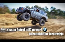 Nissan Patrol m57 power! Offroadkhana Terenwizja