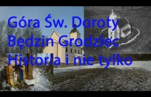 Góra Św. Doroty Będzin Grodziec Historia i nie tylko