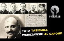 „Tata Tasiemka”, czyli warszawski Al Capone