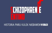 Schizofrenia SENTINO - Historia paru kulek - Trailer 2022