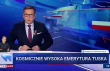 TVPiS: "Kosmicznie wysoka emerytura Tuska"