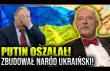 Korwin-Mikke wprost: Putin oszalał! To on stworzył Naród Ukraiński.