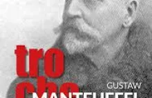 Gustaw Manteuffel – Niemiec bałtycki, polski historyk