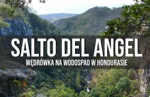 Salto del Angel - wędrówka na wodospad ukryty pośród gór w Hondurasie -...