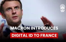 2 dni po reelekcji Macron ogłasza stworzenie 'digital ID' we Francji