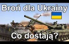 Jak zachód zbroi Ukrainę?