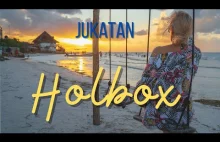 Holbox - wyspa na Jukatanie idealna na relaks