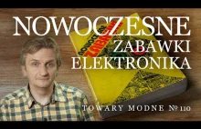 Nowoczesne zabawki [Adam Śmiałek]