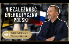 Rosja, atom, węgiel i fotowoltaika - Tomasz Rożek weryfikuje przyszłość Polski