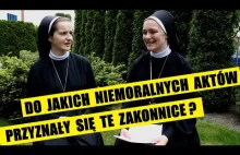 Zakonnice uczą niemoralnych postaw? Czy mogą być autorytetem moralnym?