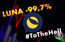 Projekt TerraLuna upada? LUNA straciła już 99,7%. Wycofanie z Binance?