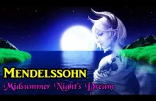 Mendelssohn A Midsummer Nights Dream