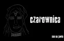 Czarownica | SEN NA JAWIE