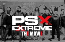 PSX EXTREME: The Movie nadchodzi! Ściera i Zgredziole opowiadają jak powstał PSX