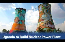 Uganda chce wybudować pierwszą elektr. jądr. w Afry. Wsch. do 2032 a PL do 2033