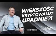 KRYPTOWALUTY TO WOJNA CHCIWYCH Z CHCIWYMI! - MIKE SATOSHI