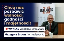 G. Brauna o niszczeniu Polskości, Niedzielskim i wciąganiu nas w wojnę!