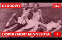 Eksperyment Minnesota - pół roku głodzenia.