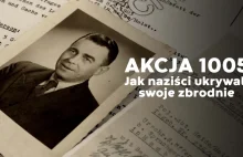 Akcja 1005 - Jak naziści ukrywali swoje zbrodnie - dokument ARTE