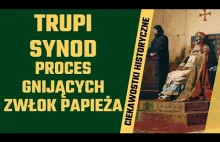 Trupi synod, czyli proces gnijących zwłok papieża