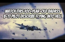 Stuletni pilot opowiada o lataniu B-17 podczas wojny (ang.)