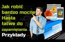 Bardzo mocne Hasła i proste do zapamiętania na przykładach – to może zdziwić!