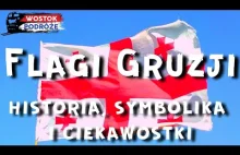 Flagi Gruzji - historia, znaczenie i ciekawostki