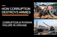 [ENG] W jaki sposób korupcja wyniszcza wojsko - Rosyjska porażka na Ukrainie
