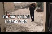 GRADOBICIE W POLSCE, BIAŁO JAK ZIMĄ 1.06.2022